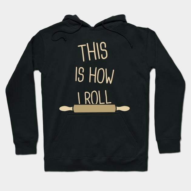 Rolling Pin | Funny Baking Design For Bakers Hoodie by MeatMan